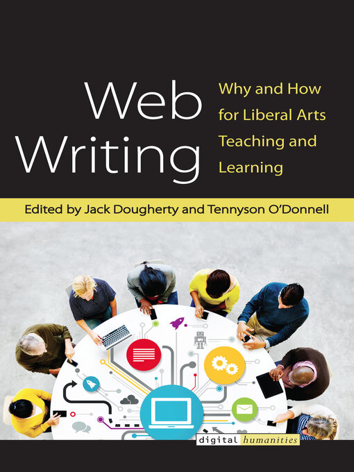 Title details for Web Writing by Jack Dougherty - Available